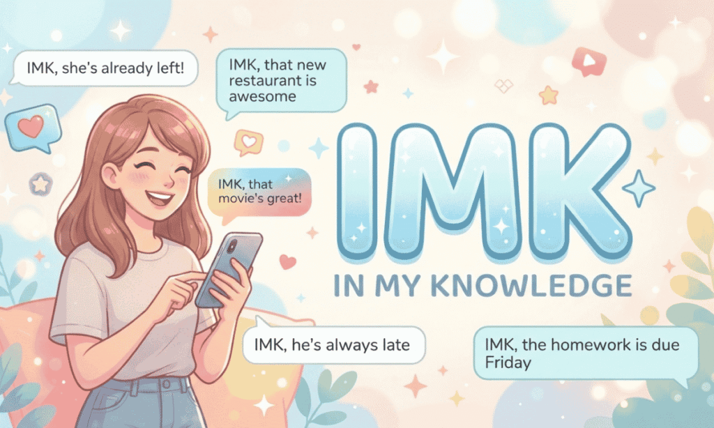 IMK in Slang and Casual Language