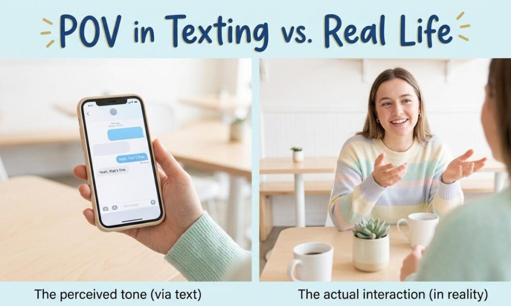 POV in Texting vs. Real Life
